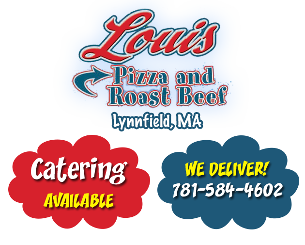 Loui's Pizza and Roast Beef, Lynnfield, MA